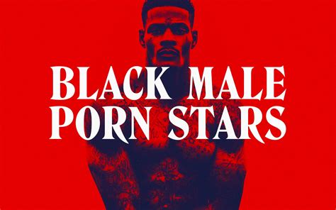 Black Males Pornstars and XXX Models